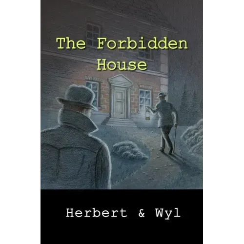 The Forbidden House