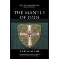 The Mantle of God