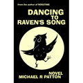 Dancing to Raven's Song