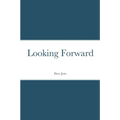 Looking Forward