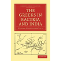 The Greeks in Bactria and India