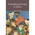 Forbidding Wrong in Islam: An Introduction