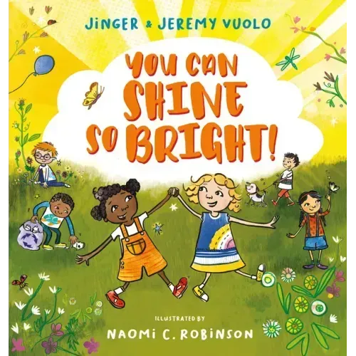 You Can Shine So Bright!