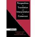 Perspectives on Translation and Interpretation in Cameroon