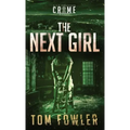 The Next Girl: A C.T. Ferguson Crime Novel
