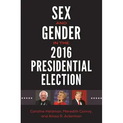 Sex and Gender in the 2016 Presidential Election
