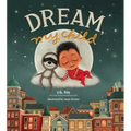 Dream, My Child