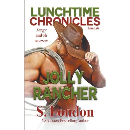 Lunchtime Chronicles: Jolly Rancher