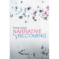 Narrative and Becoming