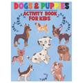 Dogs and Puppies Activity Book for Kids: Amazing Interactive Stocking Stuffer Brain Storming Sets of Coloring Pages, Dot-To-Dot, Mazes and Word Search