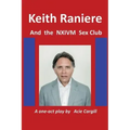 Keith Raniere and the NXIVM Sex Club