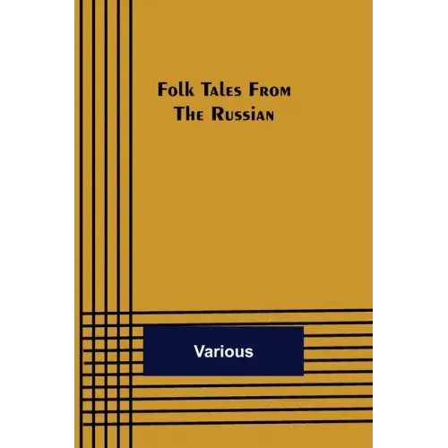Folk Tales from the Russian