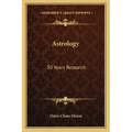 Astrology: 30 Years Research