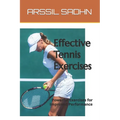 Effective Tennis Exercises: Powerful Exercises for Improved Performance