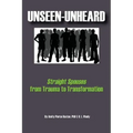 Unseen-Unheard: Straight Spouses from Trauma to Transformation