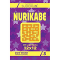 Sudoku Nurikabe - 200 Logic Puzzles 12x12 (Volume 5)