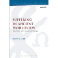 Suffering in Ancient Worldview: Luke, Seneca and 4 Maccabees in Dialogue