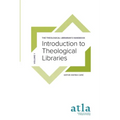 Introduction to Theological Libraries