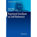 Raymond Smullyan on Self Reference