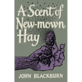 A Scent of New-Mown Hay