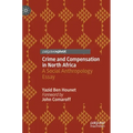 Crime and Compensation in North Africa: A Social Anthropology Essay