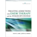 Treating Addictions with EMDR Therapy and the Stages of Change