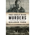 The Ceely Rose Murders at Malabar Farm