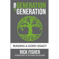 From Generation to Generation: Building a Godly Legacy