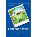 I am not a Pest!: A Story about Asperger's Syndrome