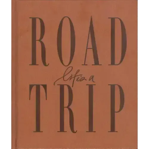 Life's a Roadtrip