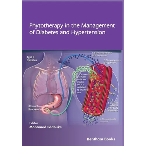 Phytotherapy in the Management of Diabetes and Hypertension - Volume 3