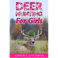 Deer Hunting for Girls