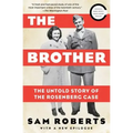 The Brother: The Untold Story of the Rosenberg Case