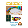 Learning the Traditional Art of Hand Embroidery