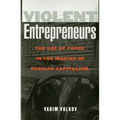 Violent Entrepreneurs