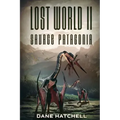Lost World II: Savage Patagonia