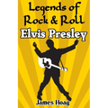 Legends of Rock & Roll - Elvis Presley