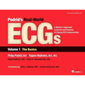 Podrid's Real-World ECGs: The Basics: A Master's Approach to the Art and Practice of Clinical ECG Interpretation, Vol 1, the Basics