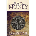 Bad Money