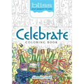 Bliss Celebrate Coloring Book: Your Passport to Calm