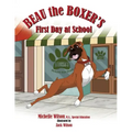 Beau the Boxer's First Day at School
