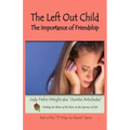 The Left Out Child: The Importance of Friendship