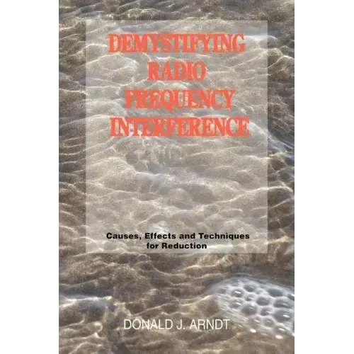 Demystifying Radio Frequency Interference: Causes and Techniques for Reduction