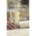 Care for the Caregiver