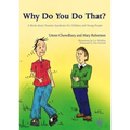 Why Do You Do That?: A Book about Tourette Syndrome for Children and Young People