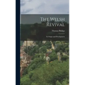 The Welsh Revival: Its Origin and Development