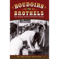 Boudoirs to Brothels: The Intimate World of Wild West Women
