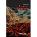 El lejano desoriente (bitácora de la felicidad)