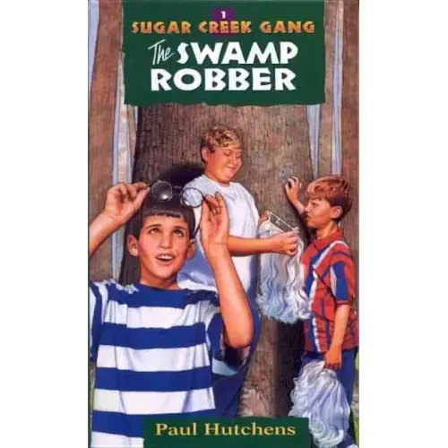 The Swamp Robber: Volume 1