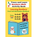 Trace and Learn Numbers Math Activity Book ages 3-6 Pre-School to 1st Grade